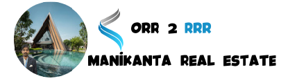 ORR TO RRR Manikanta RealEstate